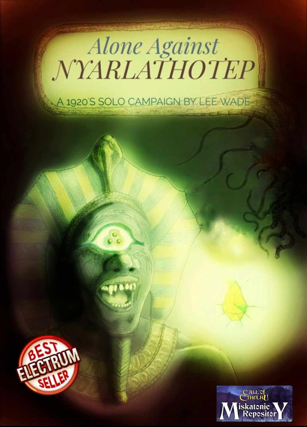 Alone Against Nyarlathotep - Miskatonic Repository