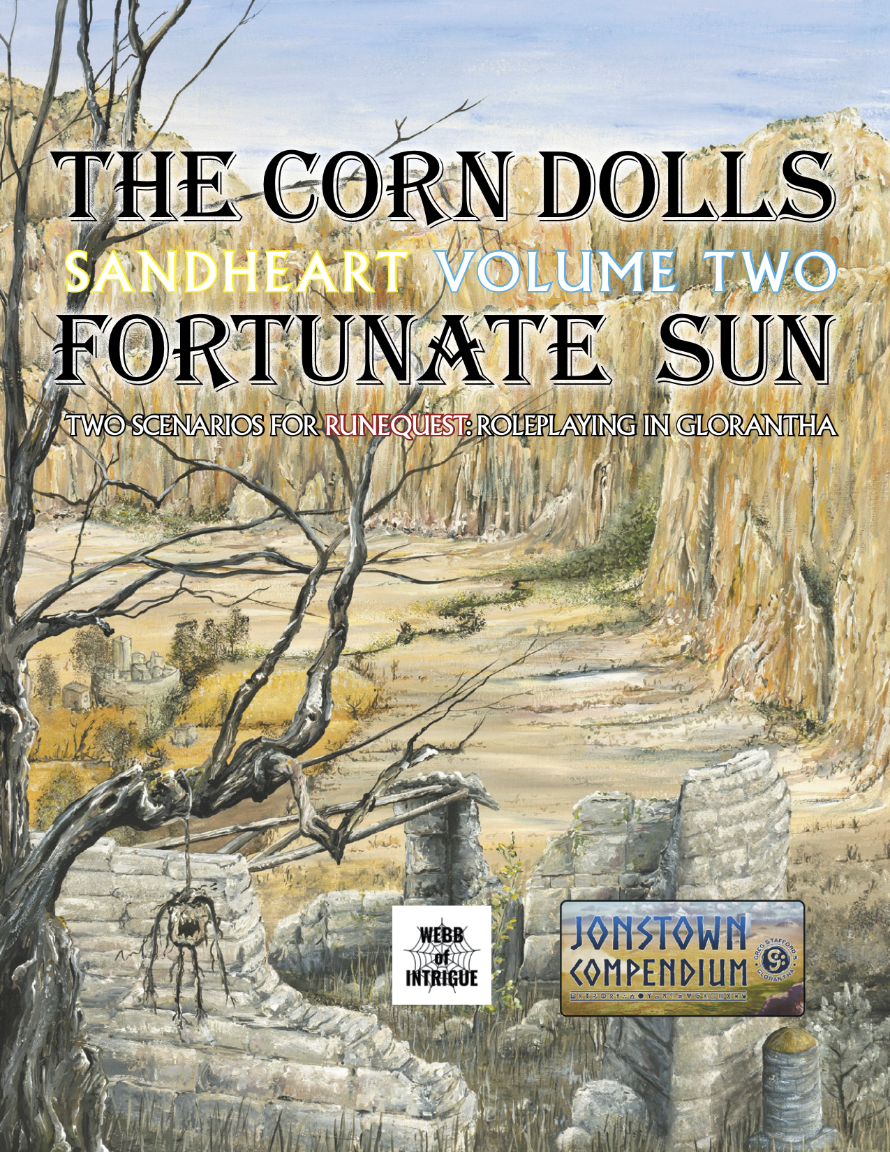 The Corn Dolls and Fortunate Sun: Sandheart Vol 2, Jonstown Compendium