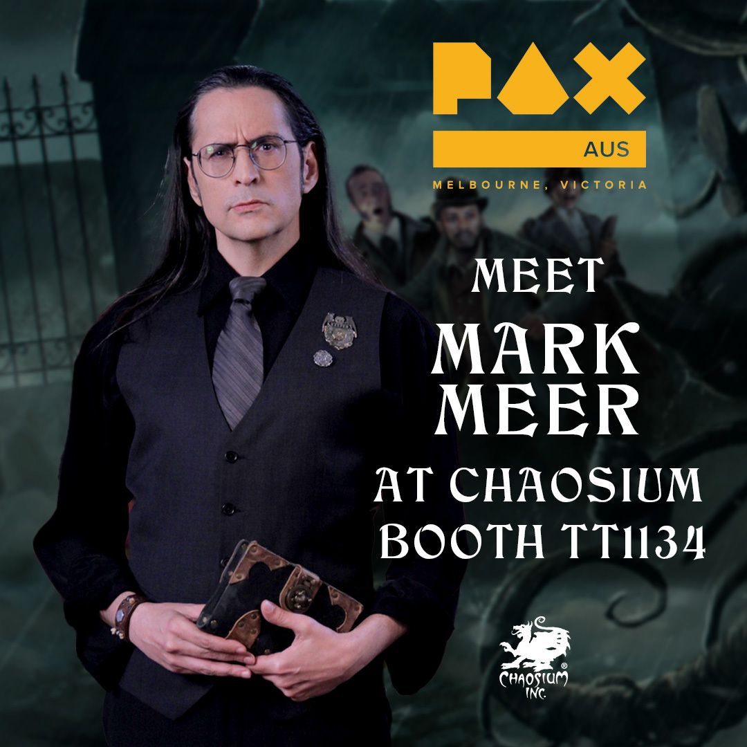 Meet Mark Meer at Chaosium booth PAX AUS 2024